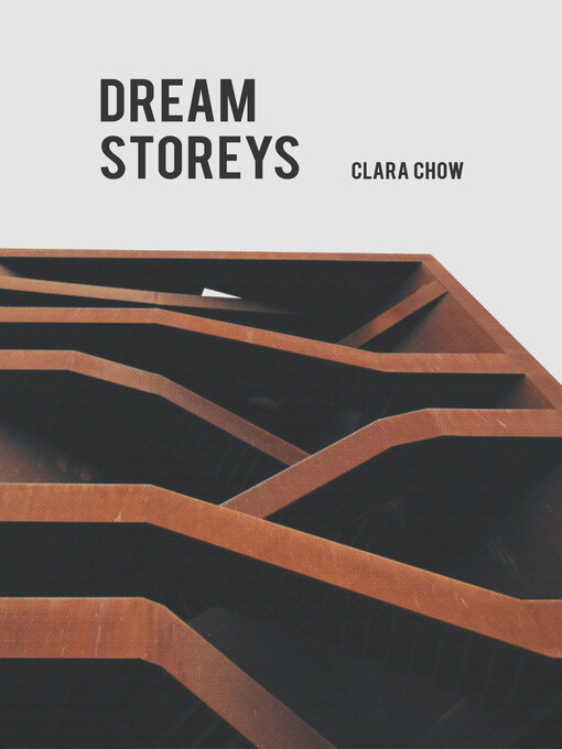Title details for Dream Storeys by Clara Chow - Available